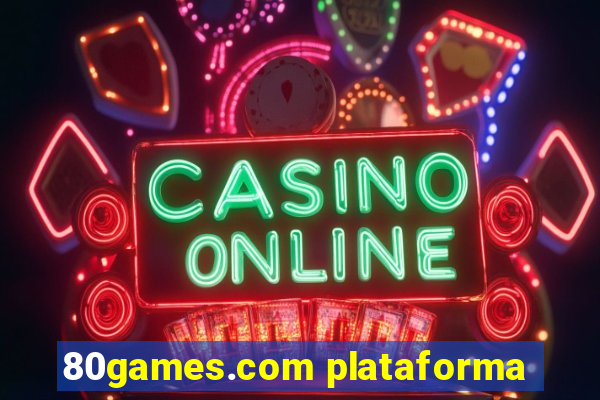 80games.com plataforma